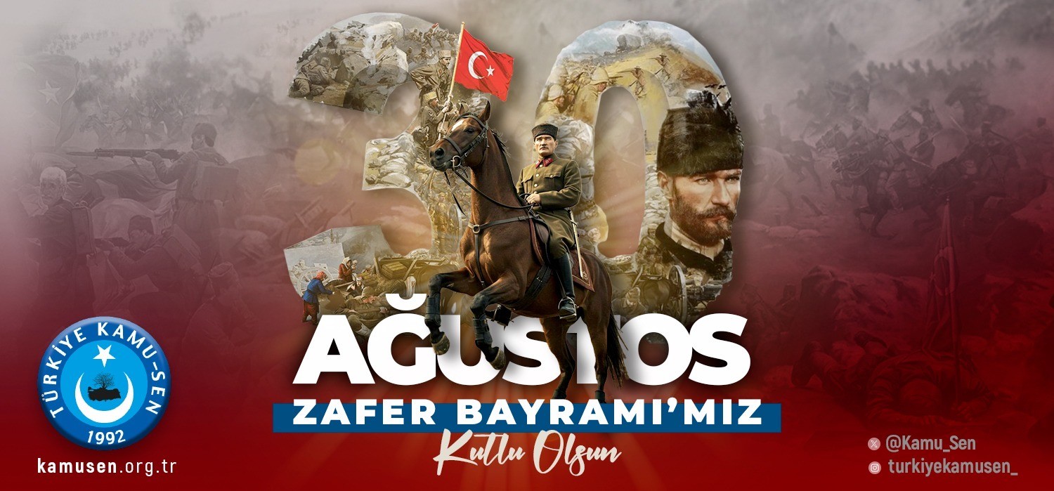 30 AĞUSTOS ZAFER BAYRAMIMIZ KUTLU OLSUN